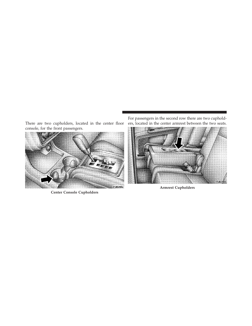 Cupholders | Dodge JOURNEY 2010 User Manual | Page 155 / 512