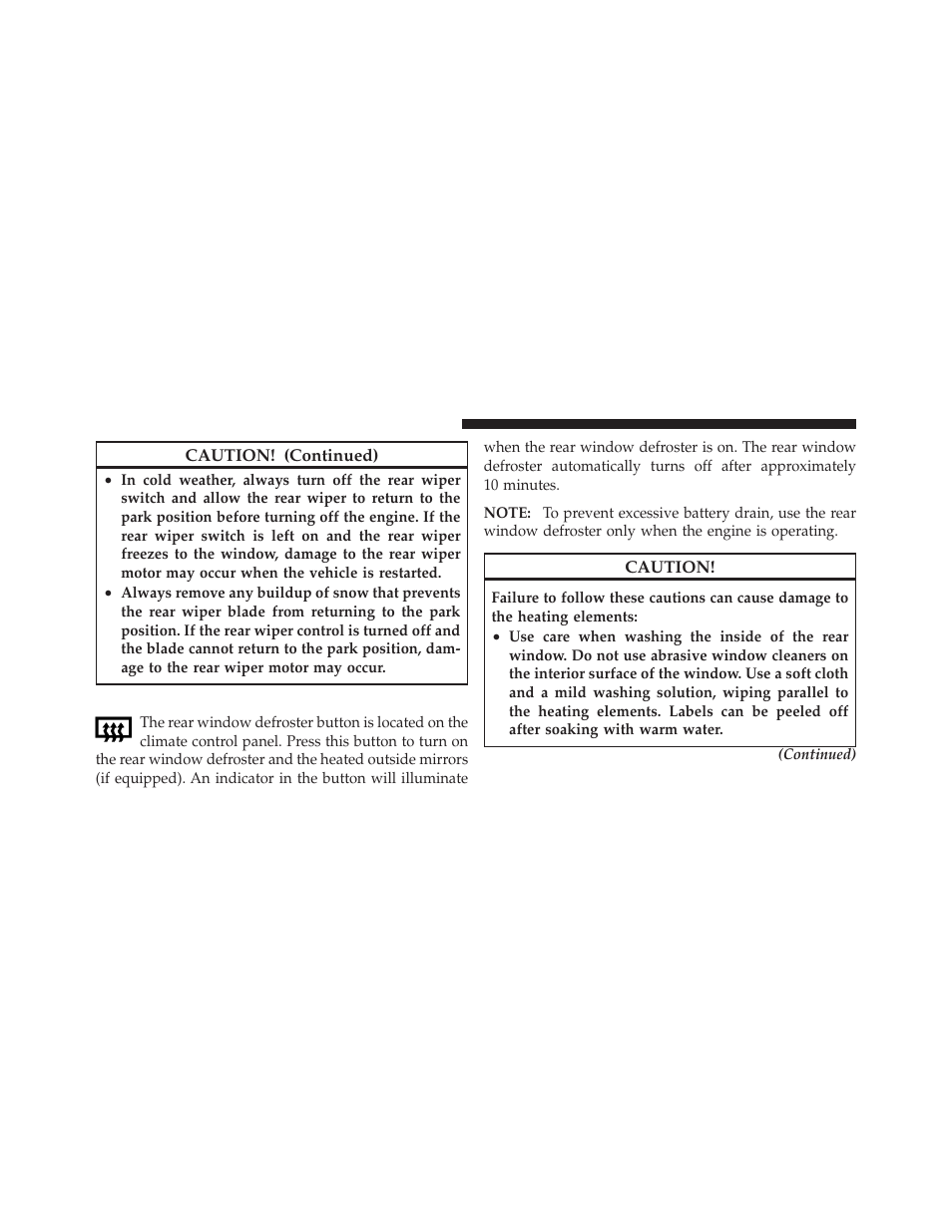 Rear window defroster | Dodge JOURNEY 2010 User Manual | Page 171 / 512
