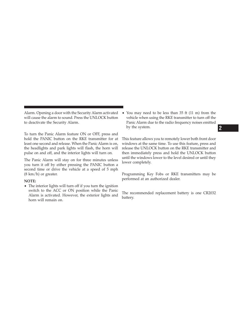 Using the panic alarm, Remote open window featuree, Programming additional transmitters | Transmitter battery replacement | Dodge JOURNEY 2010 User Manual | Page 24 / 512