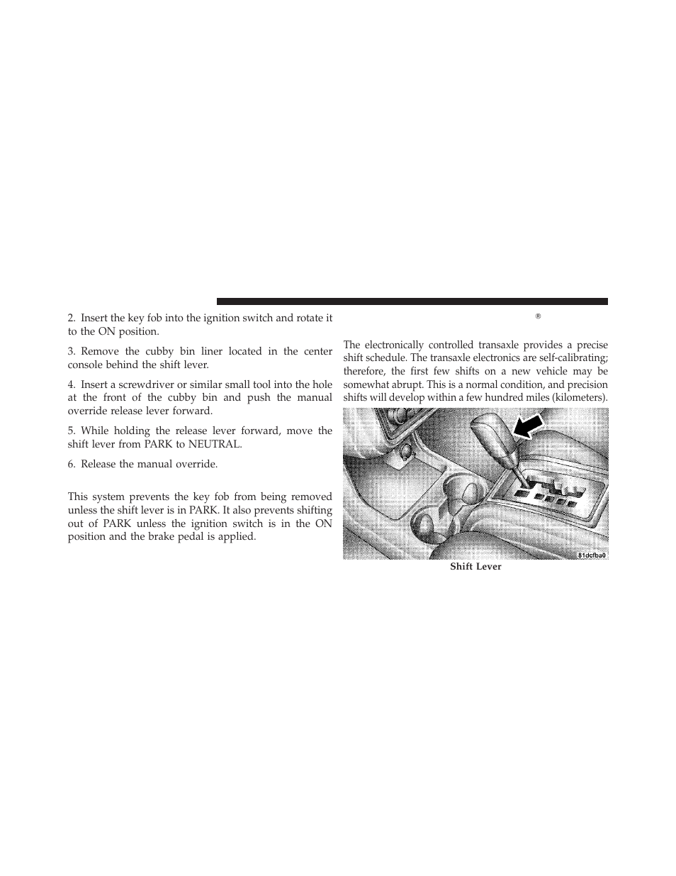 Automatic transaxle ignition interlock system, Automatic transaxle ignition interlock, System | Four-speed or six-speed (autostick௡), Automatic transaxle | Dodge JOURNEY 2010 User Manual | Page 301 / 512