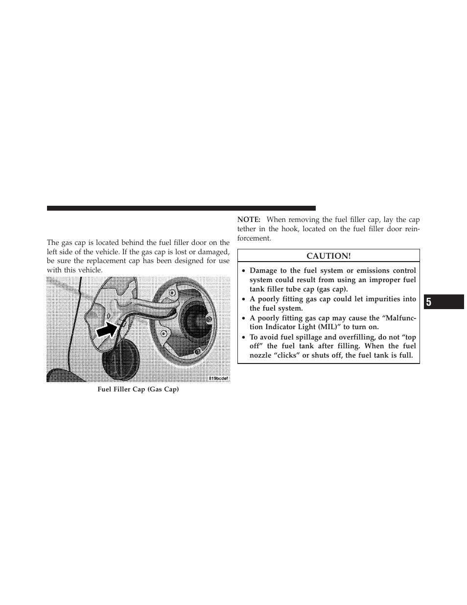 Adding fuel, Fuel filler cap (gas cap) | Dodge JOURNEY 2010 User Manual | Page 358 / 512