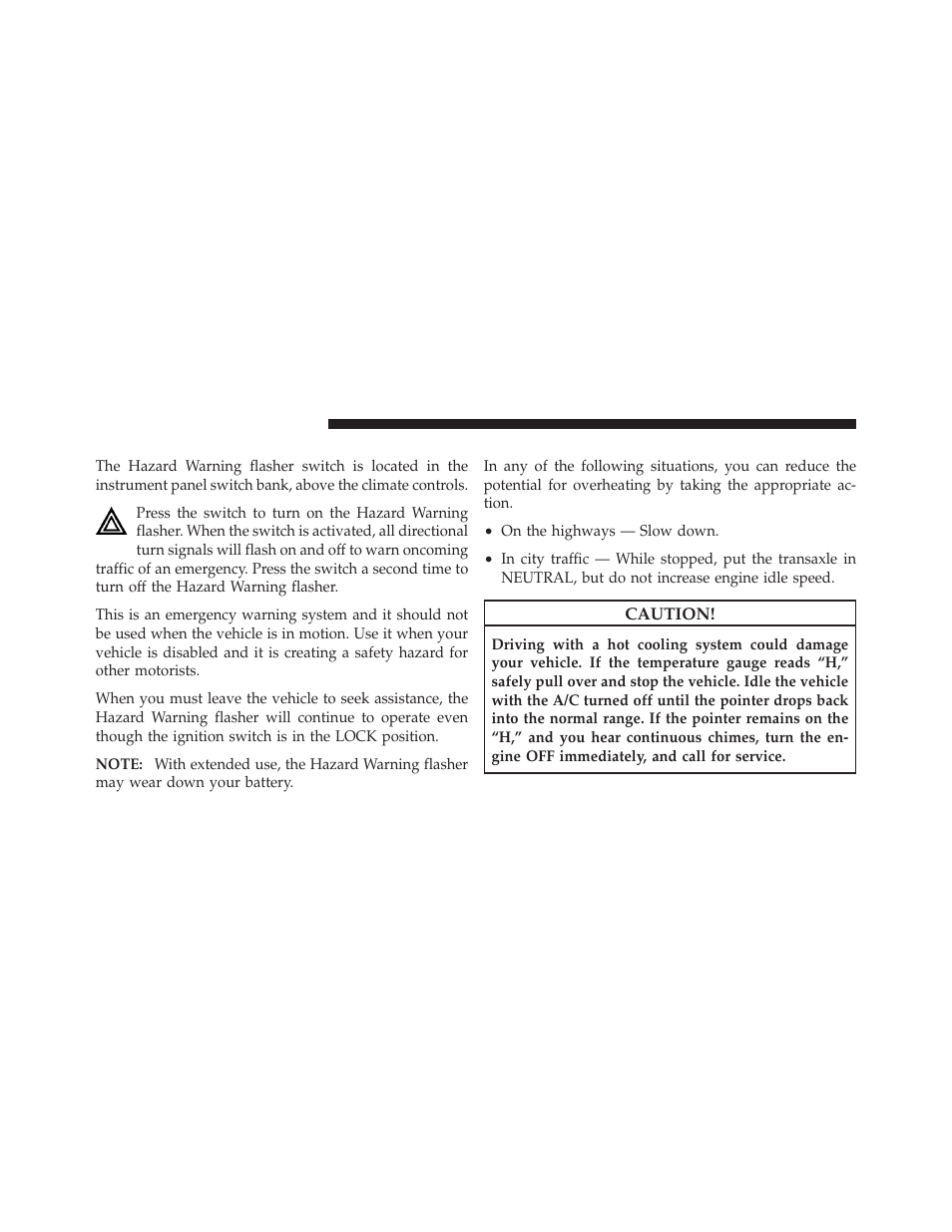 Hazard warning flasher, If your engine overheats | Dodge JOURNEY 2010 User Manual | Page 381 / 512