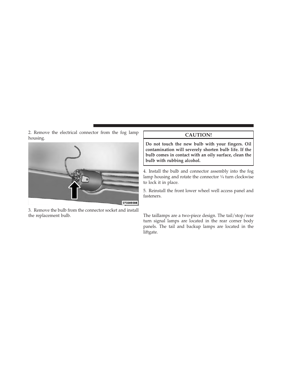 Tail/stop lamp, rear turn signal lamp, tail, Lamp, backup lamp | Dodge JOURNEY 2010 User Manual | Page 451 / 512