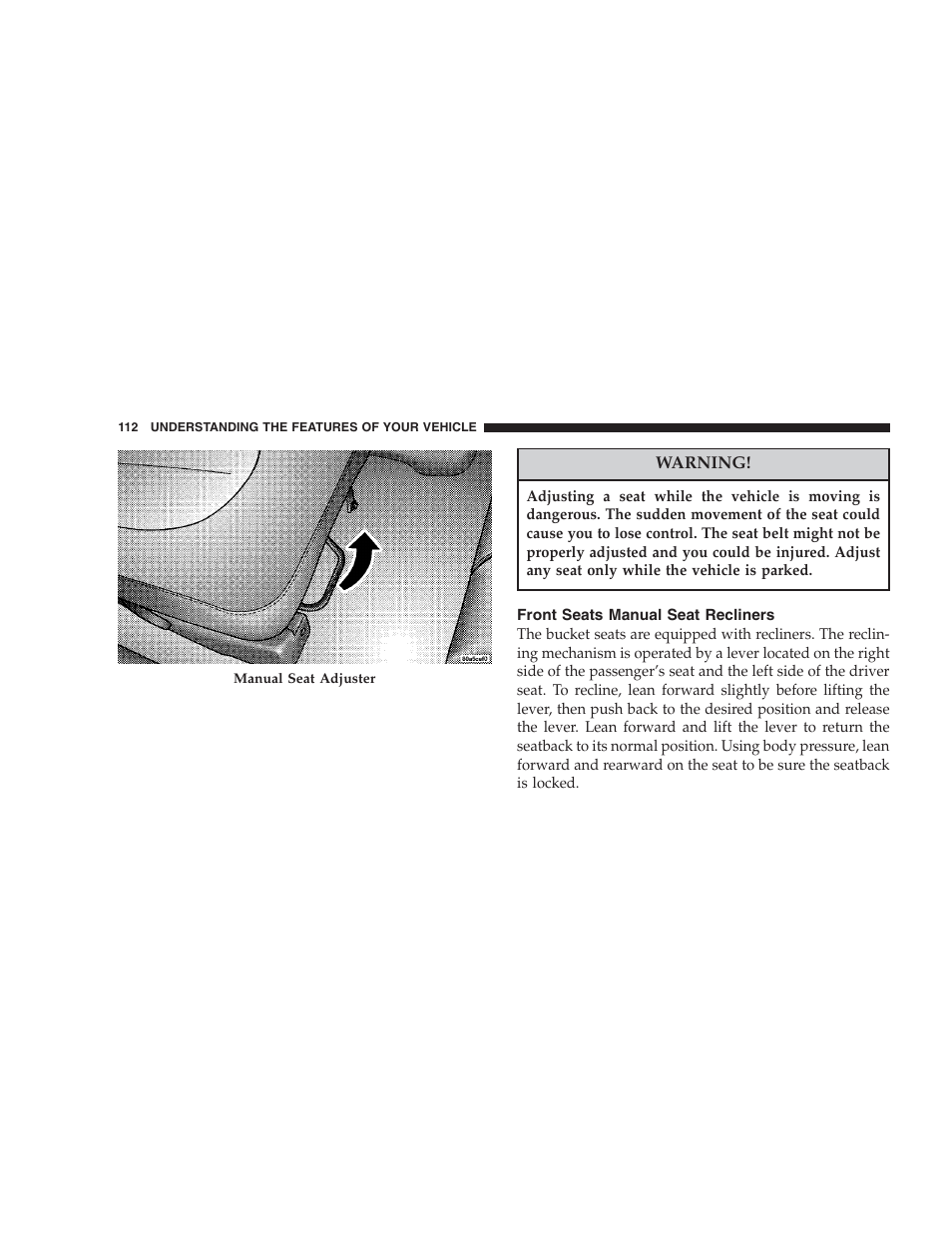 Front seats manual seat recliners | Dodge 2006 HB Durango User Manual | Page 112 / 440