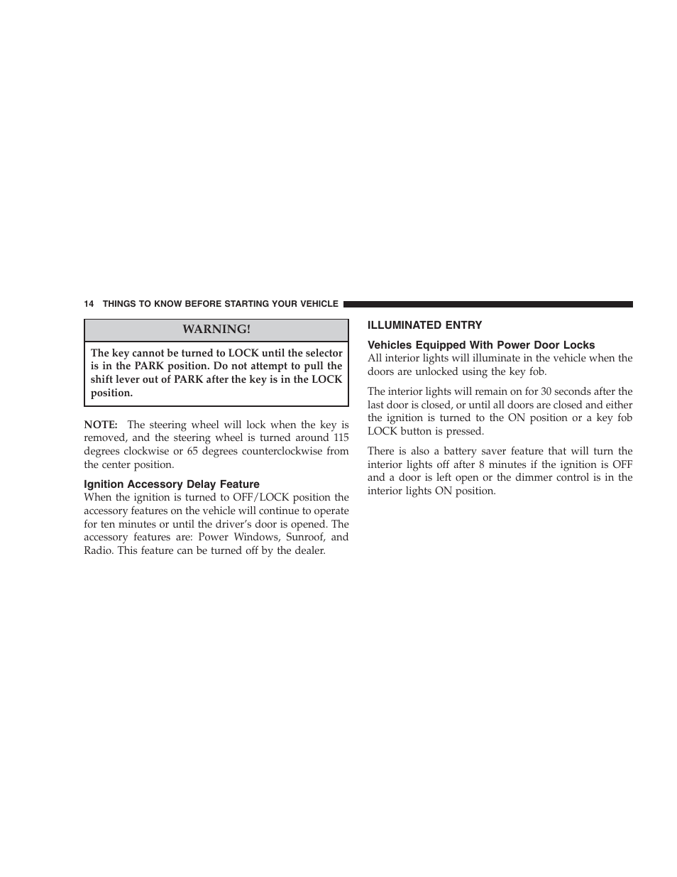 Ignition accessory delay feature, Illuminated entry, Vehicles equipped with power door locks | Dodge 2006 HB Durango User Manual | Page 14 / 440