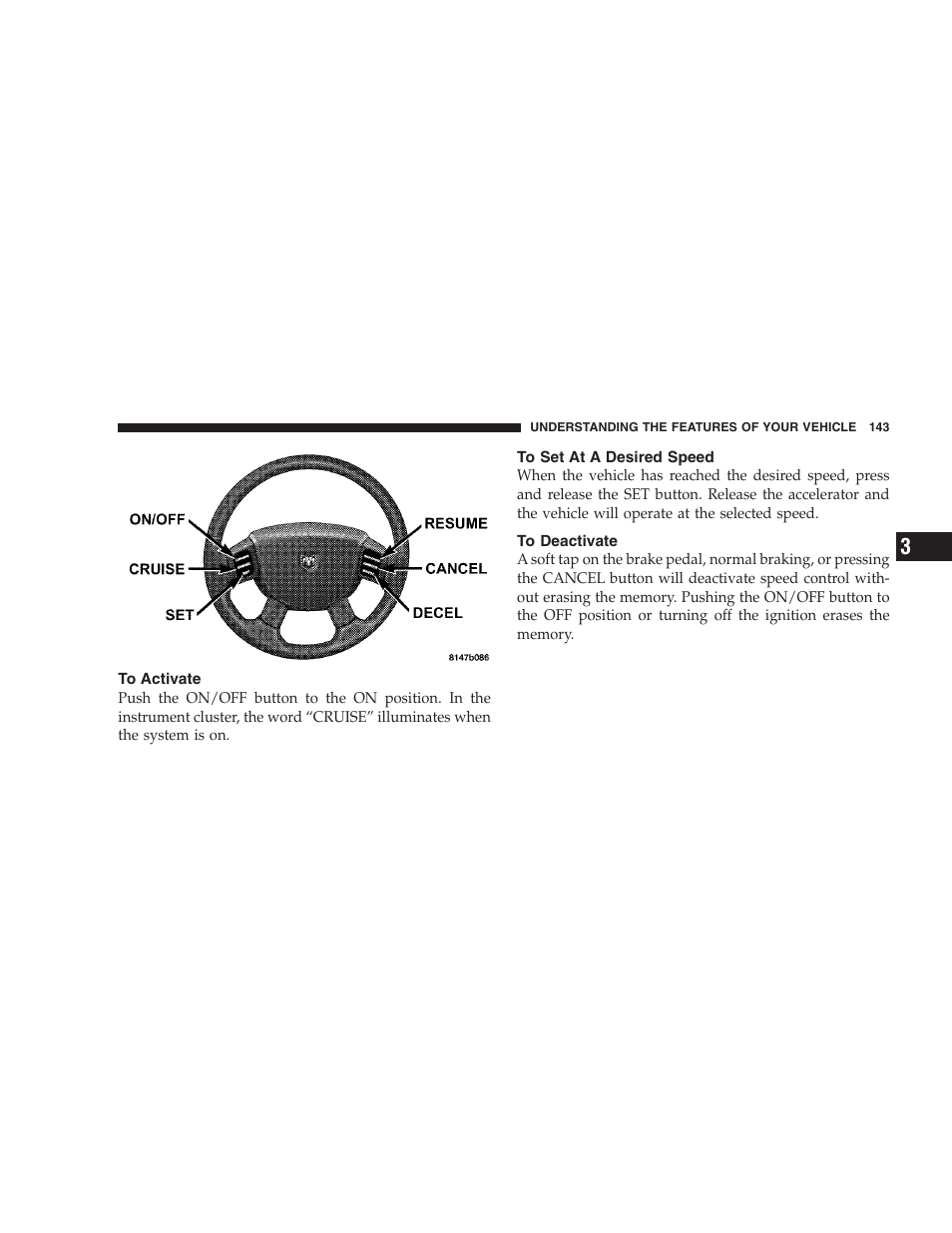 To activate, To set at a desired speed, To deactivate | Dodge 2006 HB Durango User Manual | Page 143 / 440