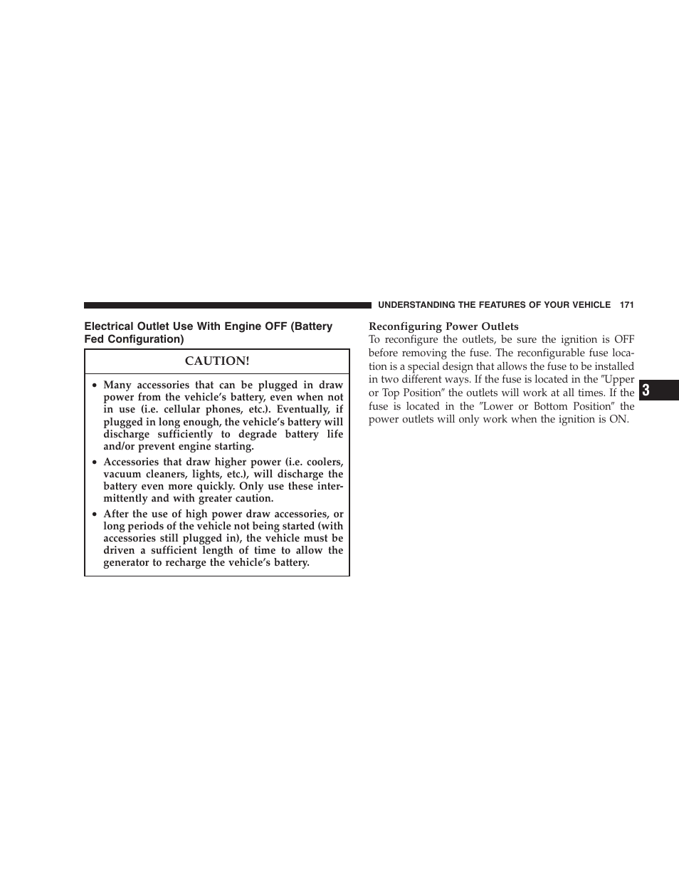 Electrical outlet use with engine off, Battery fed configuration) | Dodge 2006 HB Durango User Manual | Page 171 / 440