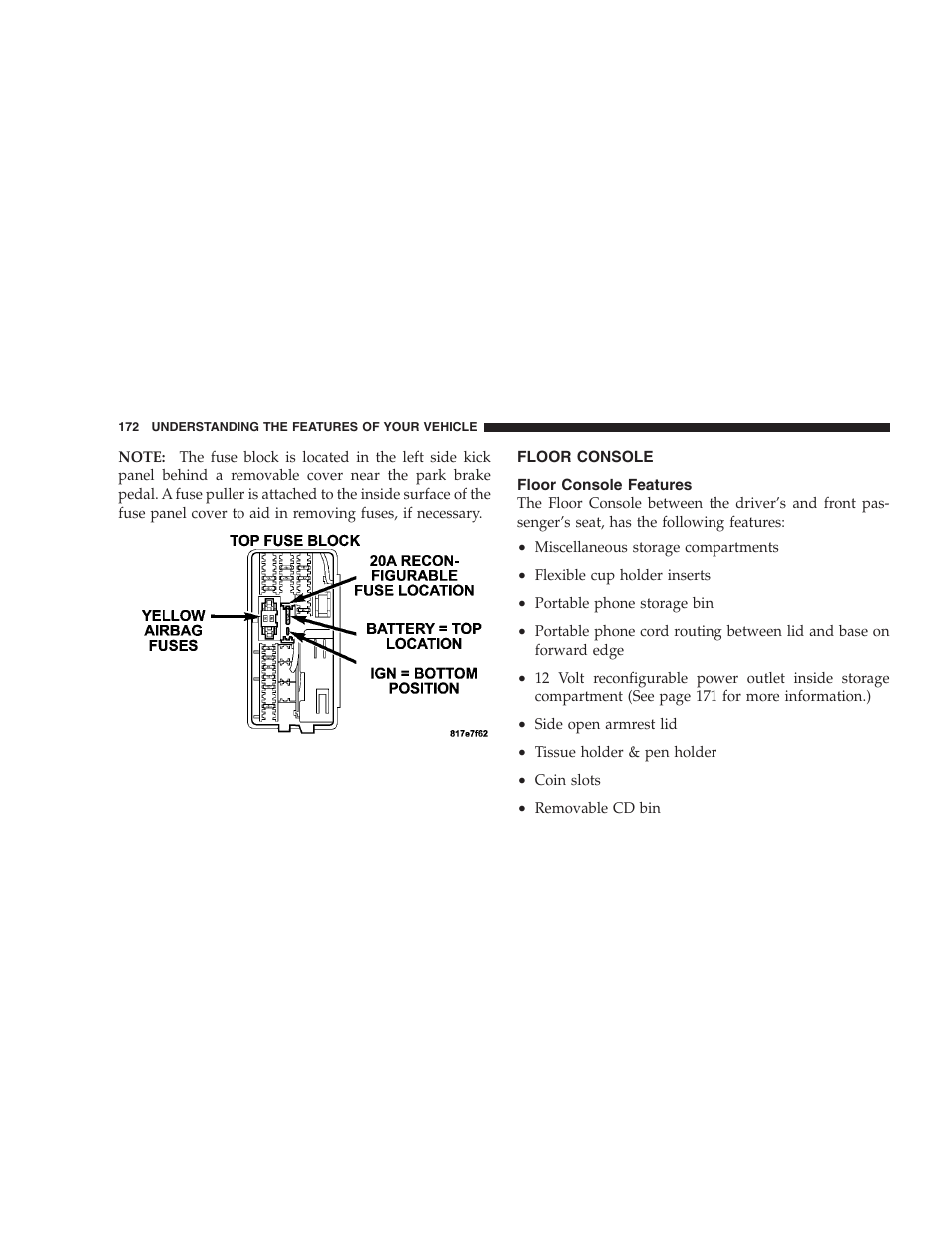 Floor console, Floor console features | Dodge 2006 HB Durango User Manual | Page 172 / 440