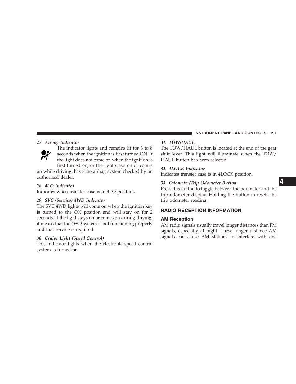 Radio reception information, Am reception | Dodge 2006 HB Durango User Manual | Page 191 / 440