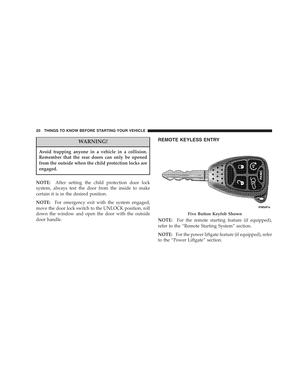 Remote keyless entry | Dodge 2006 HB Durango User Manual | Page 20 / 440