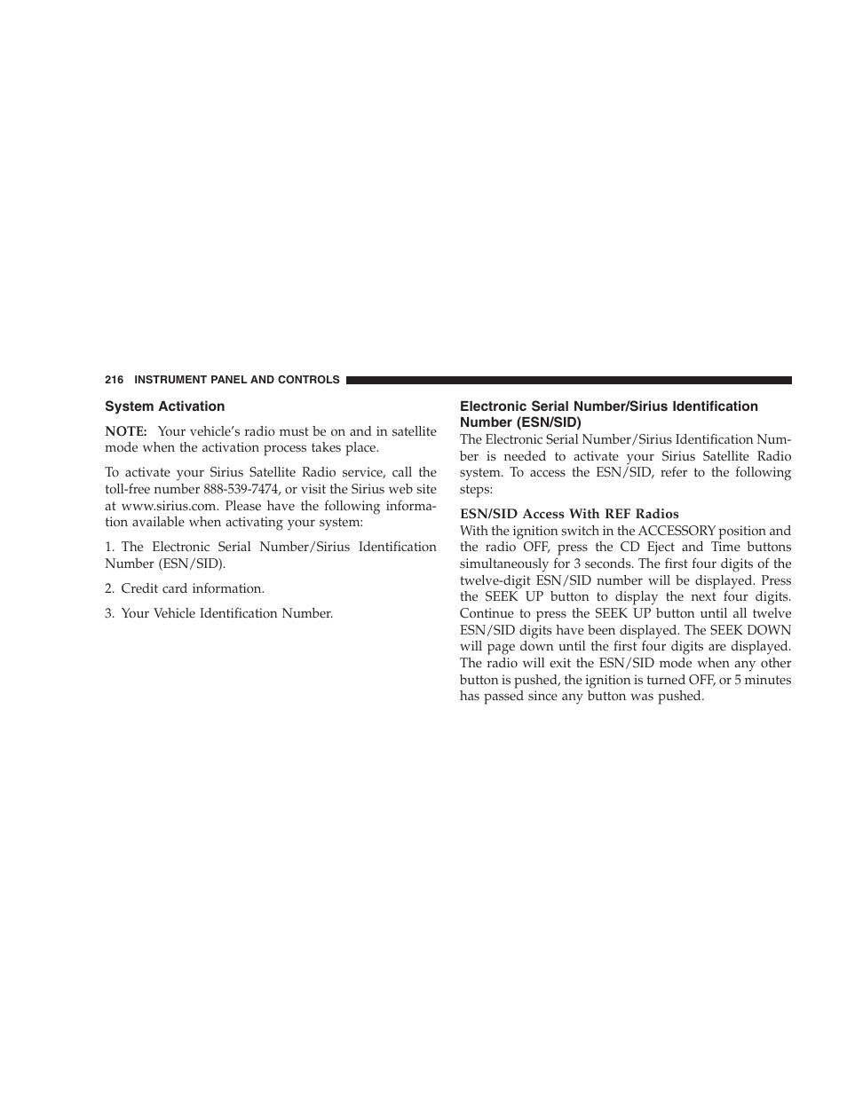 System activation, Electronic serial number/sirius identification, Number (esn/sid) | Dodge 2006 HB Durango User Manual | Page 216 / 440