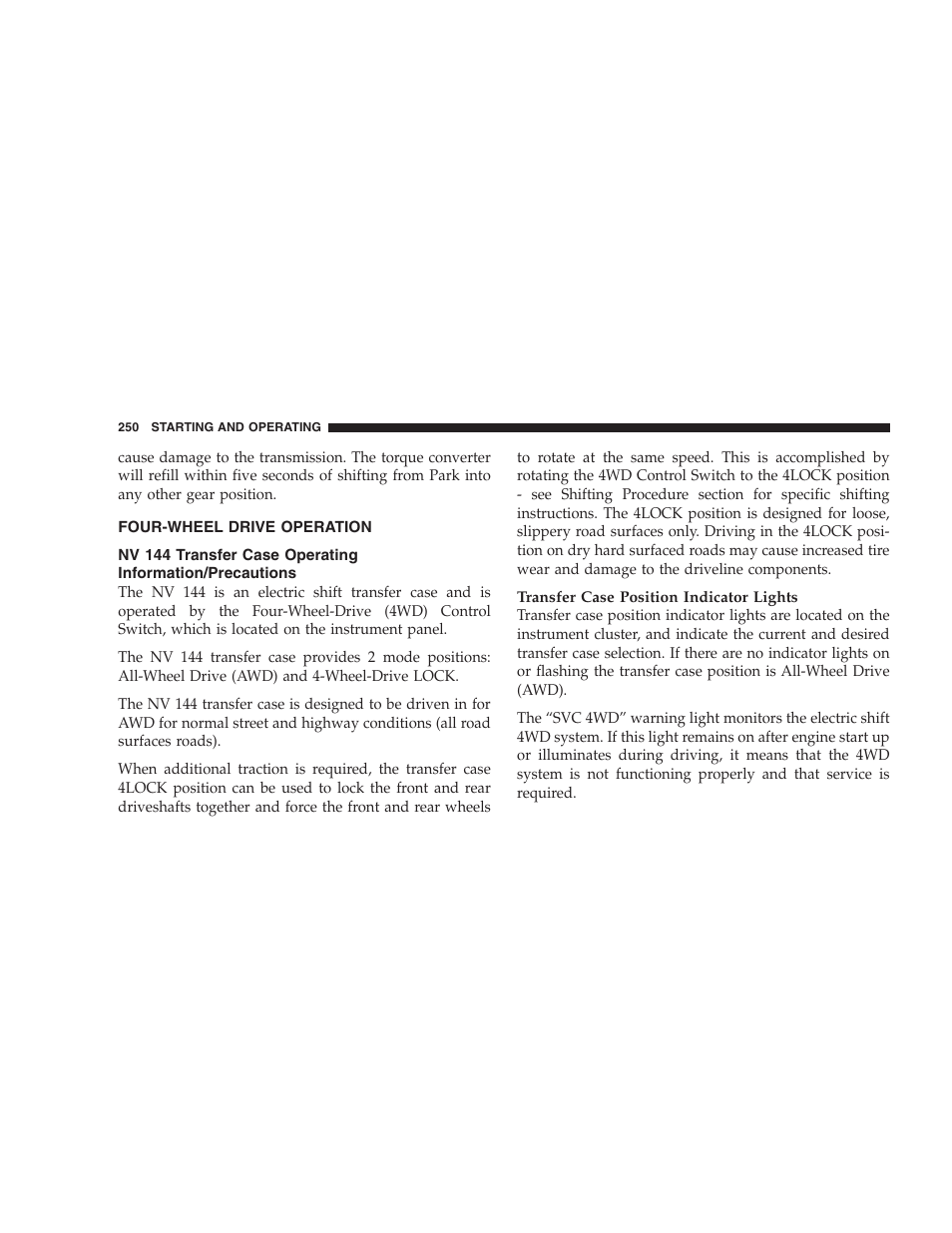 Four-wheel drive operation, Nv 144 transfer case operating, Information/precautions | Dodge 2006 HB Durango User Manual | Page 250 / 440