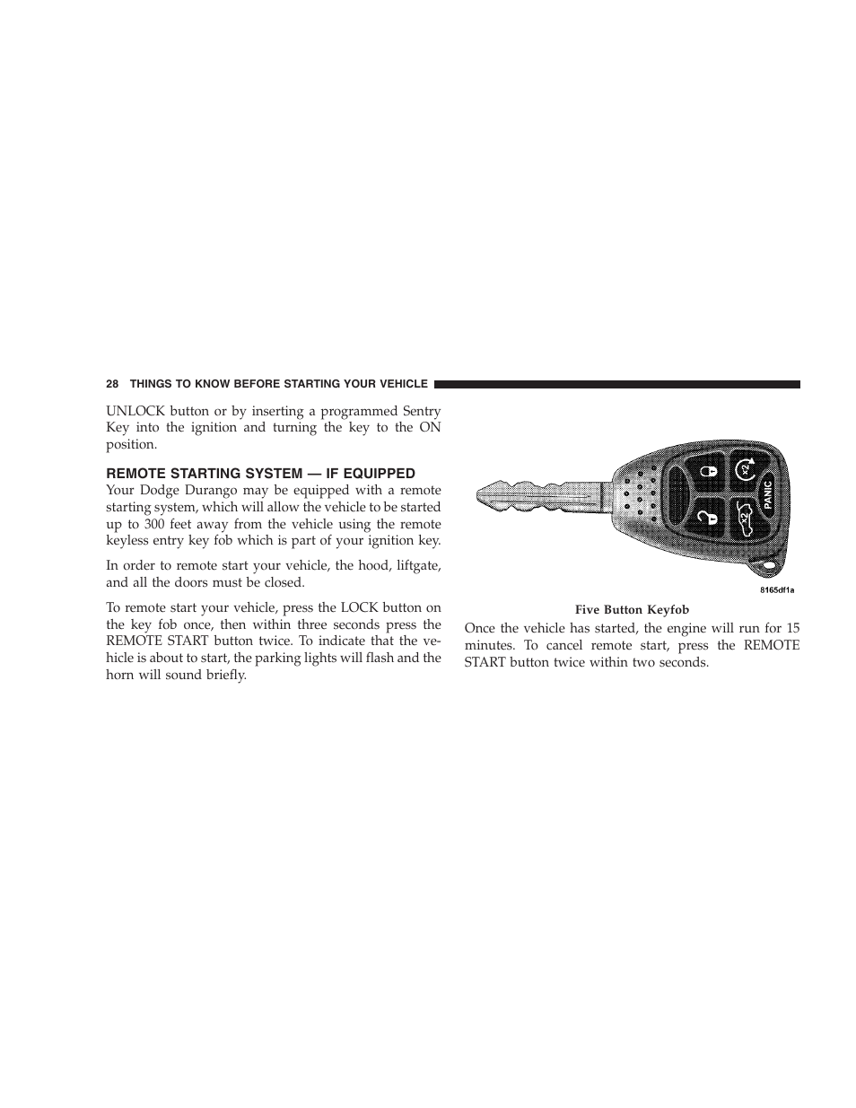 Remote starting system — if equipped | Dodge 2006 HB Durango User Manual | Page 28 / 440