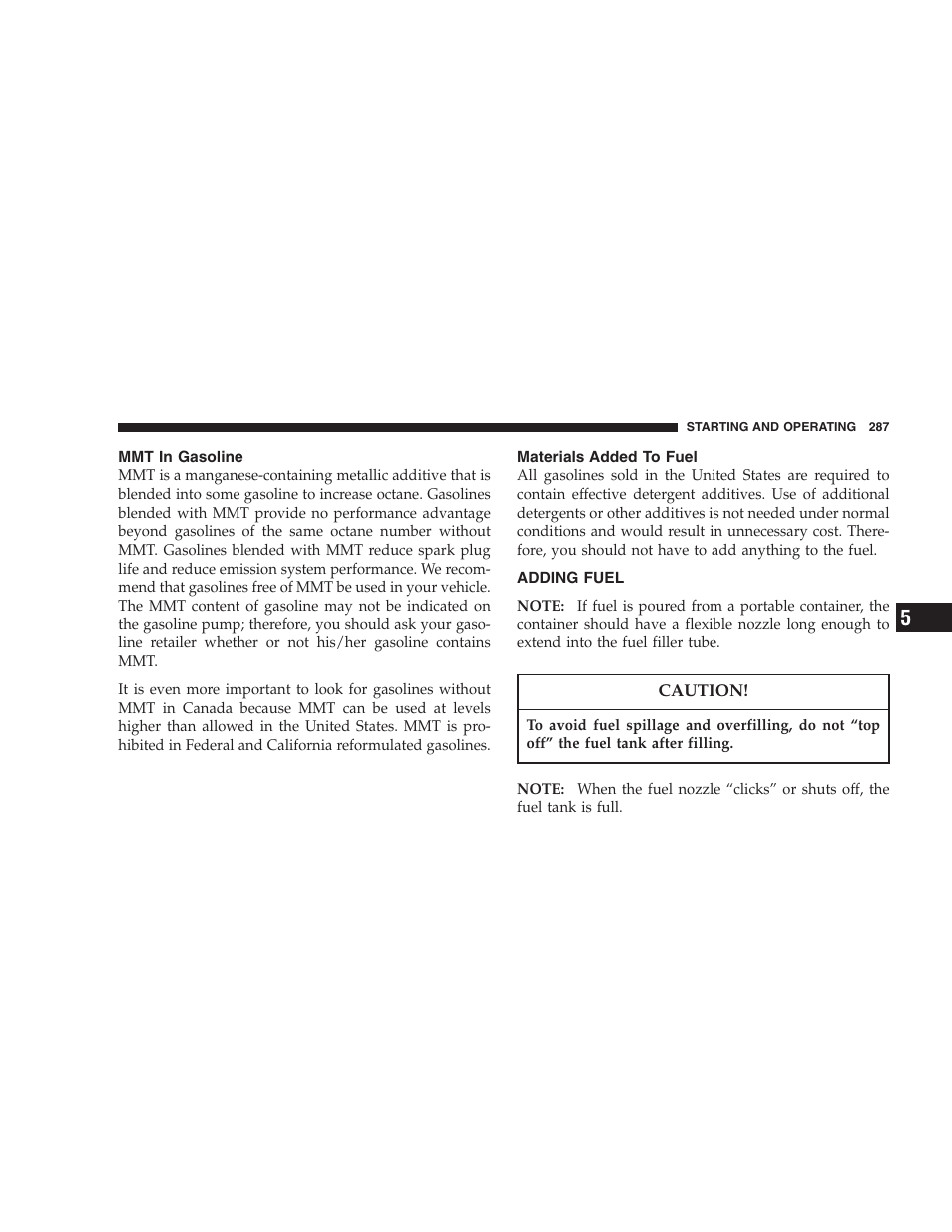 Mmt in gasoline, Materials added to fuel, Adding fuel | Dodge 2006 HB Durango User Manual | Page 287 / 440