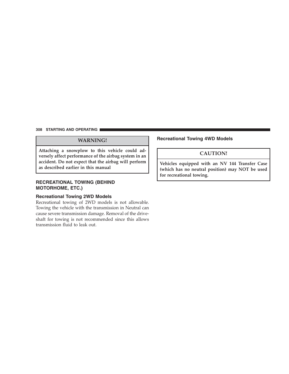 Recreational towing (behind motorhome, etc.), Recreational towing 2wd models, Recreational towing 4wd models | Dodge 2006 HB Durango User Manual | Page 308 / 440