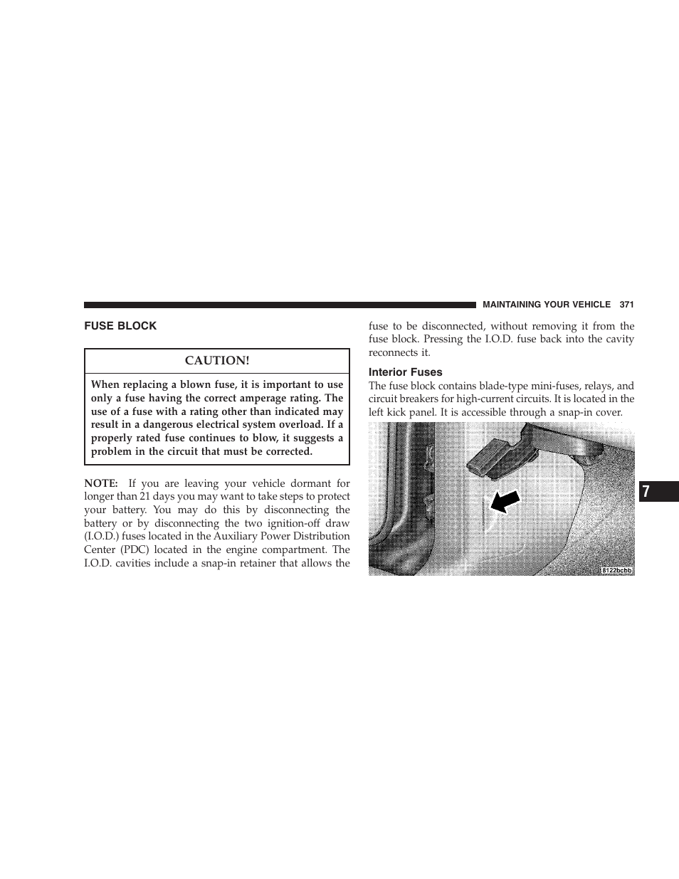 Fuse block, Interior fuses | Dodge 2006 HB Durango User Manual | Page 371 / 440