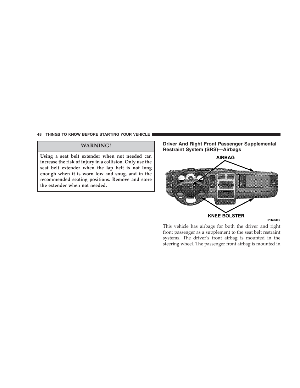 Driver and right front passenger supplemental, Restraint system (srs)—airbags | Dodge 2006 HB Durango User Manual | Page 48 / 440