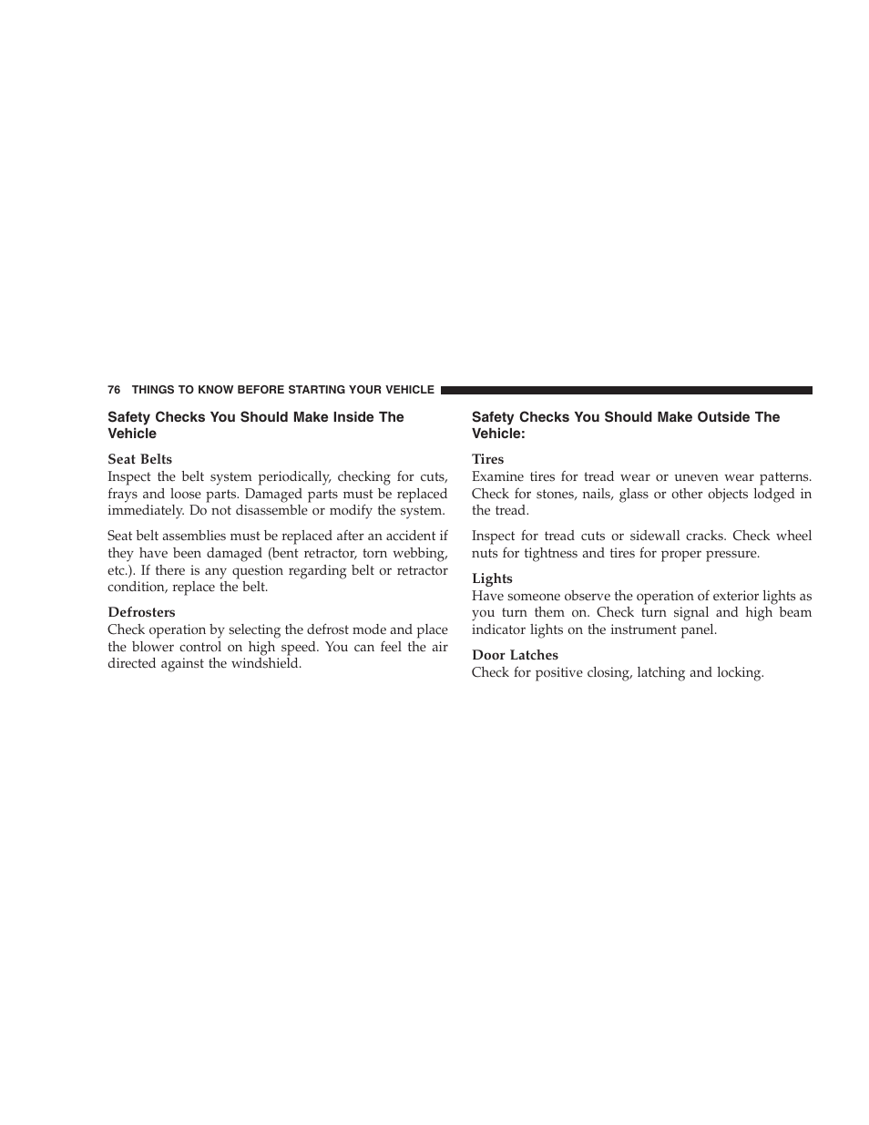 Safety checks you should make inside the, Vehicle, Safety checks you should make outside the | Dodge 2006 HB Durango User Manual | Page 76 / 440