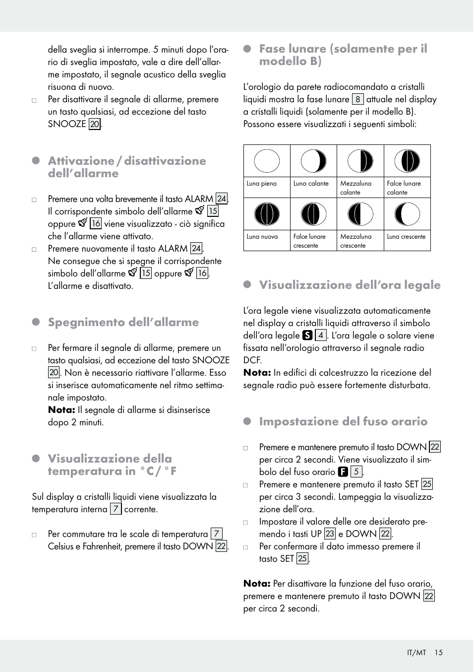 Attivazione / disattivazione dell’allarme, Spegnimento dell’allarme, Visualizzazione della temperatura in °c / °f | Fase lunare (solamente per il modello b), Visualizzazione dell’ora legale, Impostazione del fuso orario | Auriol Z30237B_C User Manual | Page 15 / 35