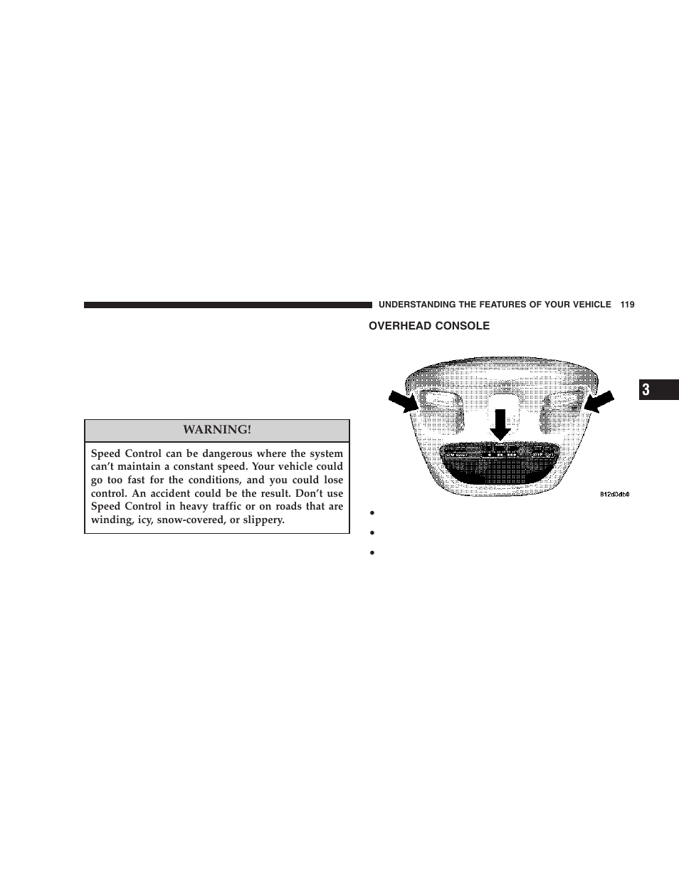 Overhead console | Dodge 2006 DR Ram SRT-10 User Manual | Page 119 / 384