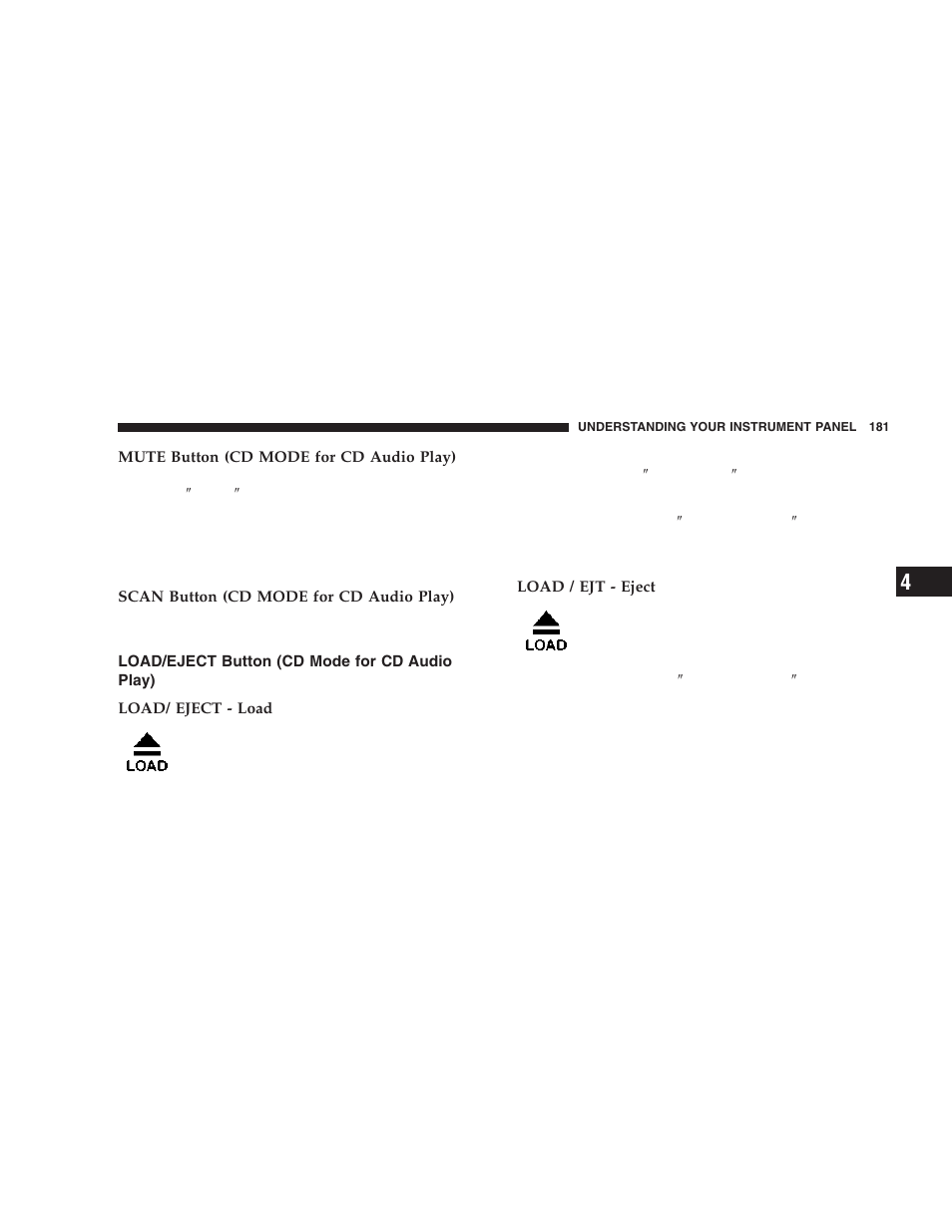 Load/eject button, Cd mode for cd audio play) | Dodge 2006 DR Ram SRT-10 User Manual | Page 181 / 384