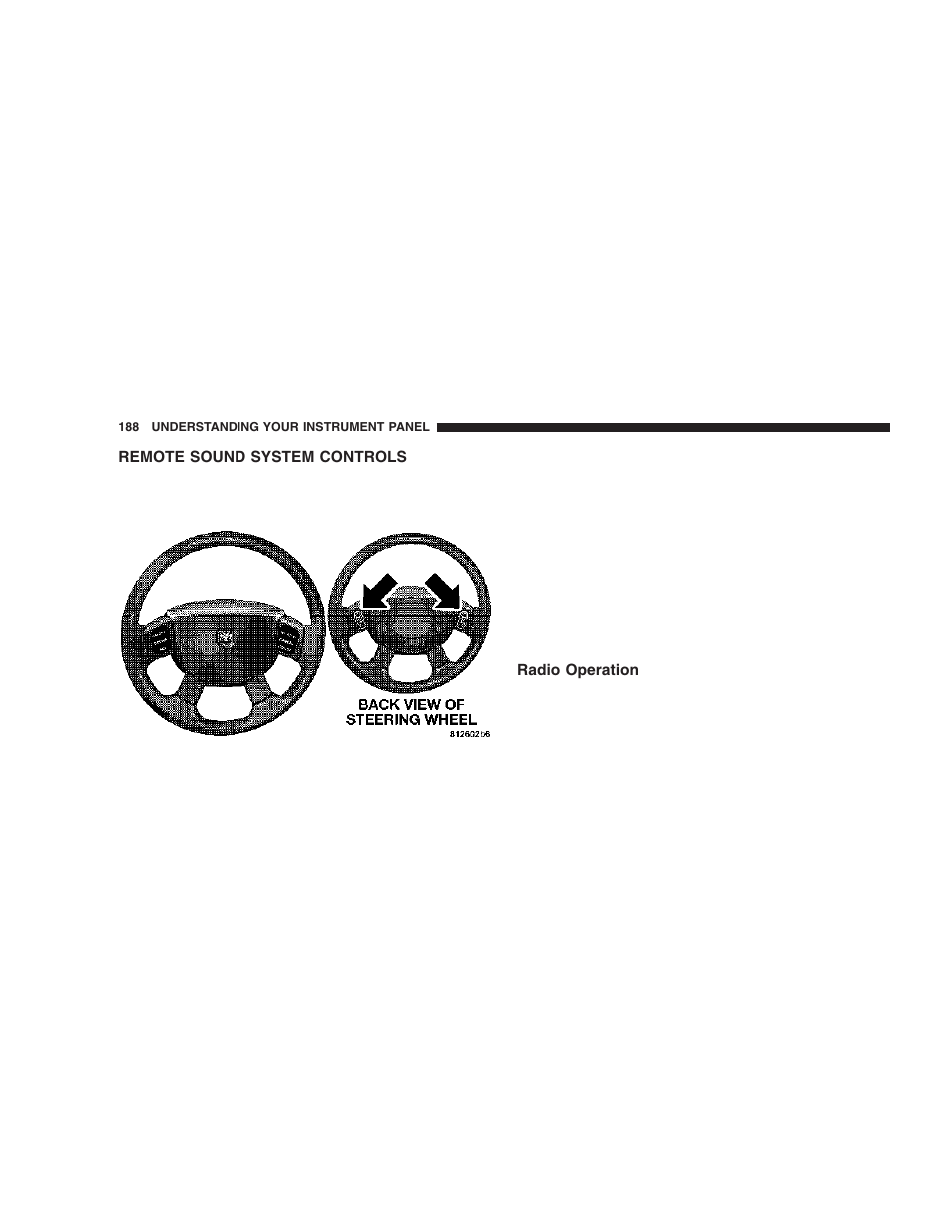Remote sound system controls, Radio operation | Dodge 2006 DR Ram SRT-10 User Manual | Page 188 / 384