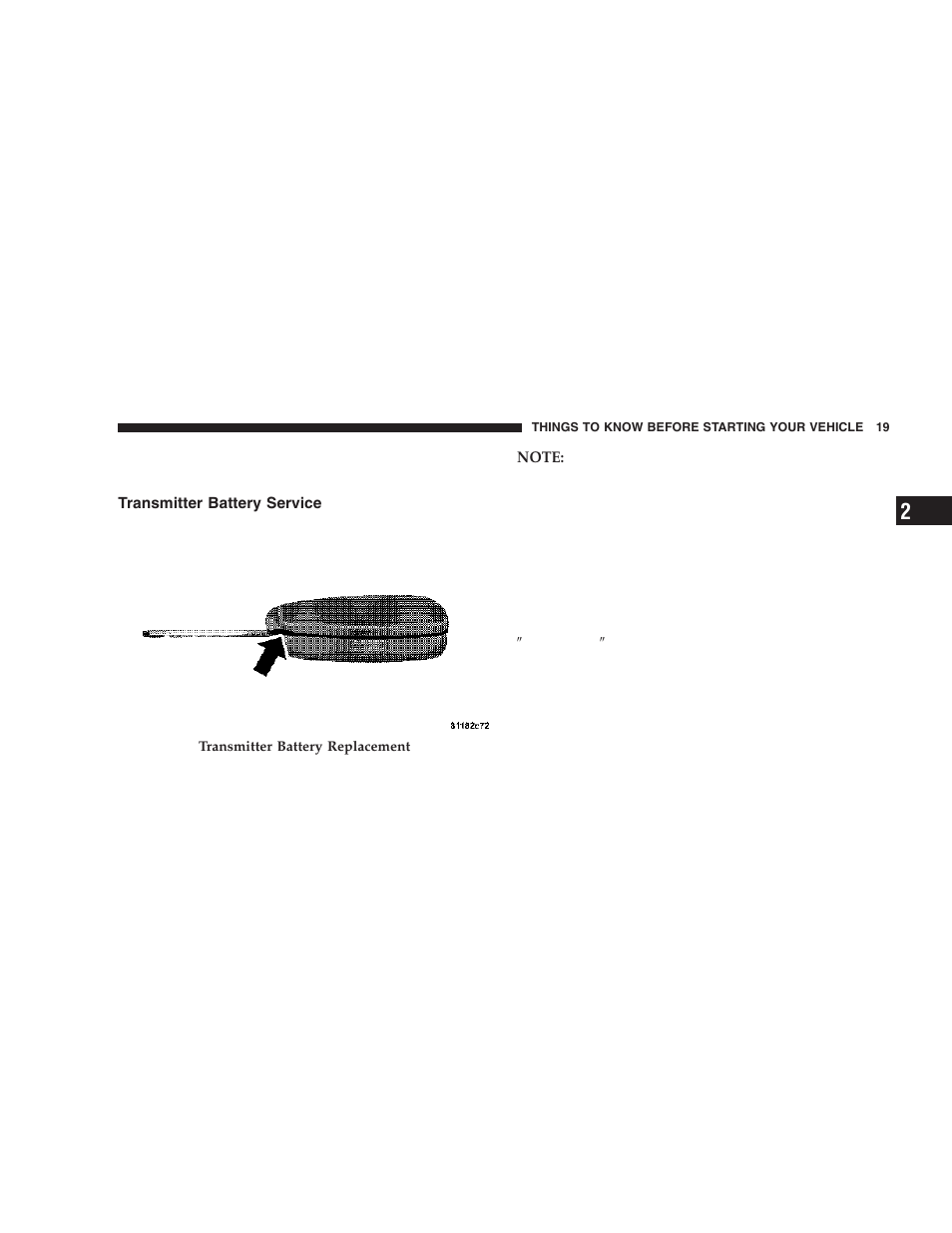 Transmitter battery service | Dodge 2006 DR Ram SRT-10 User Manual | Page 19 / 384