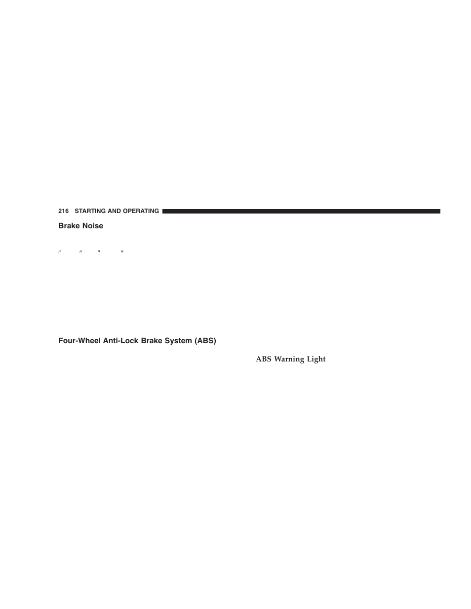 Brake noise, Four-wheel anti-lock brake system (abs) | Dodge 2006 DR Ram SRT-10 User Manual | Page 216 / 384