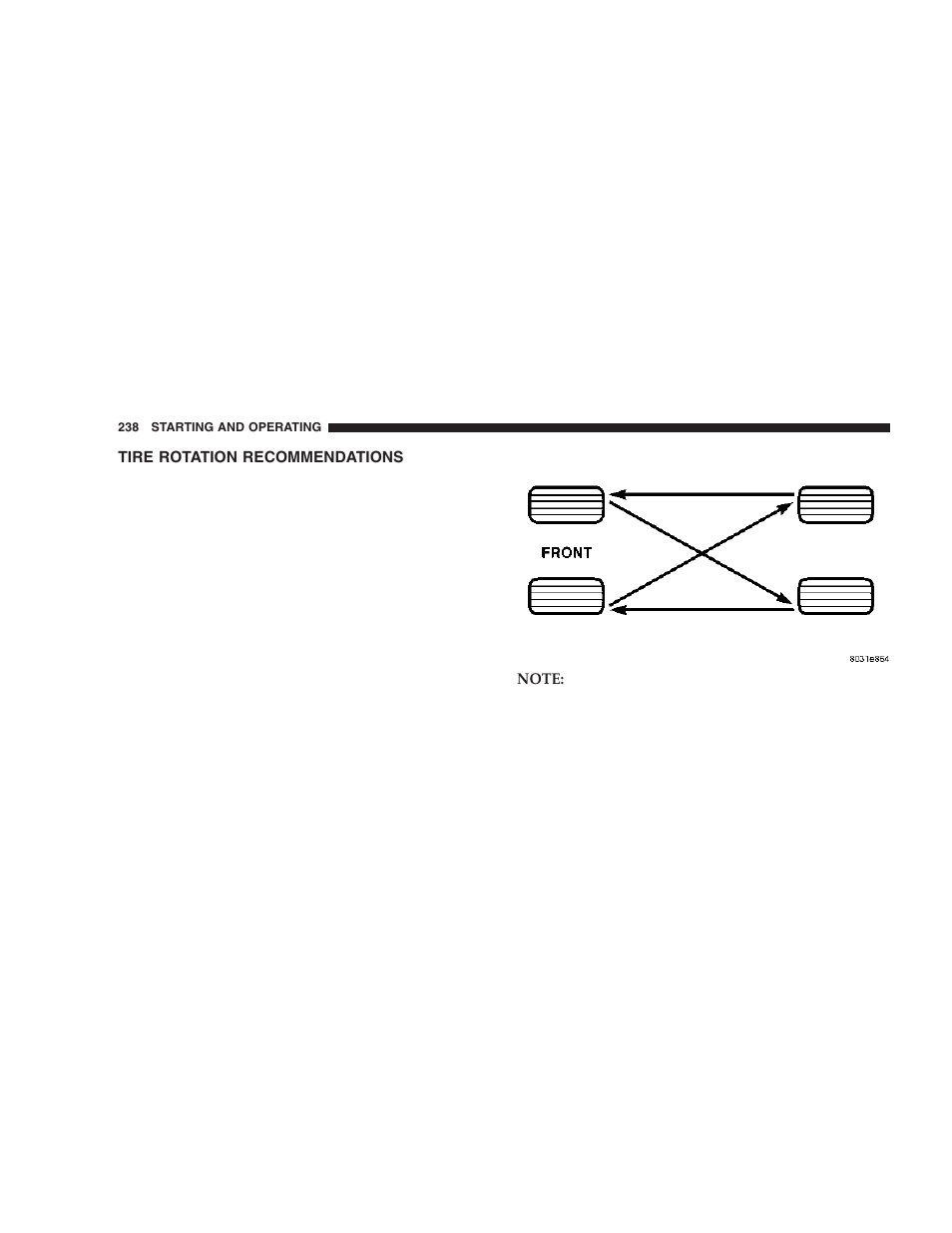 Tire rotation recommendations | Dodge 2006 DR Ram SRT-10 User Manual | Page 238 / 384