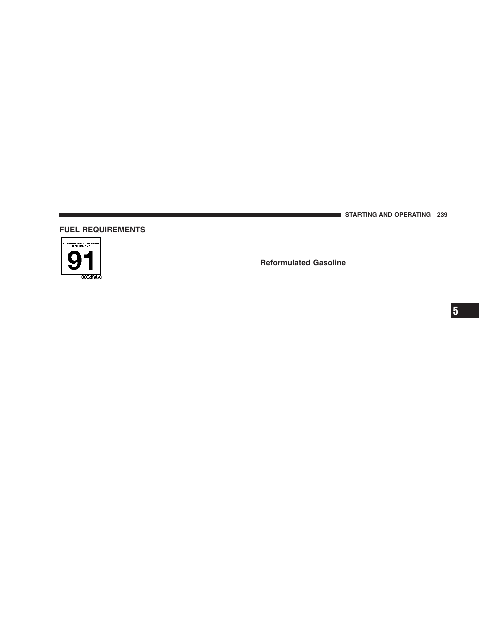 Fuel requirements, Reformulated gasoline | Dodge 2006 DR Ram SRT-10 User Manual | Page 239 / 384