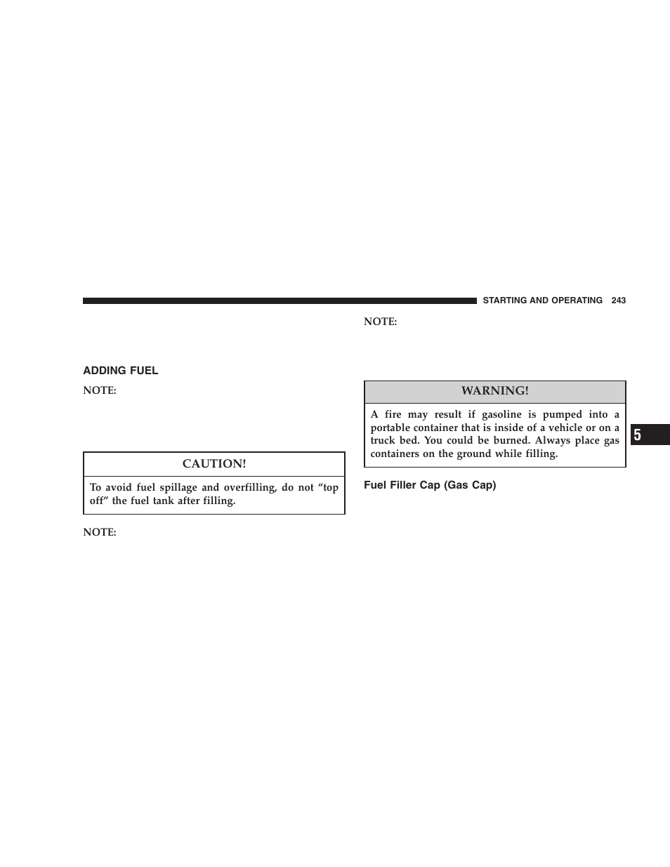 Adding fuel, Fuel filler cap (gas cap) | Dodge 2006 DR Ram SRT-10 User Manual | Page 243 / 384