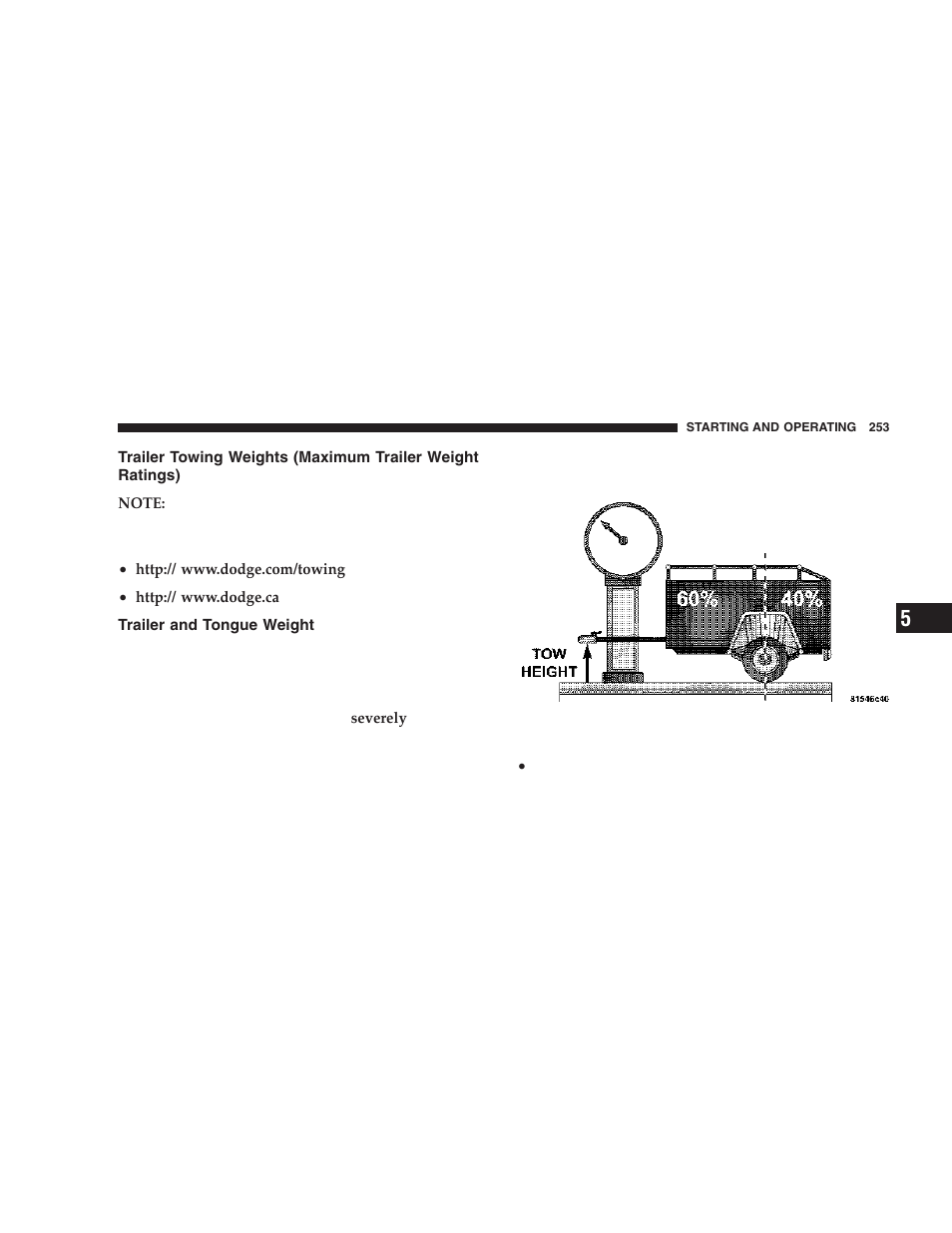Trailer towing weights, Maximum trailer weight ratings), Trailer and tongue weight | Dodge 2006 DR Ram SRT-10 User Manual | Page 253 / 384