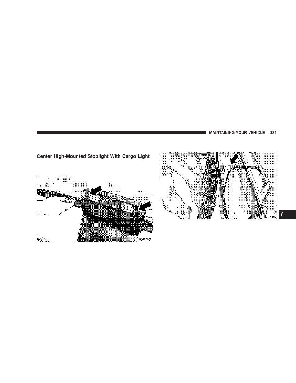 Center high-mounted stoplight with, Cargo light | Dodge 2006 DR Ram SRT-10 User Manual | Page 331 / 384