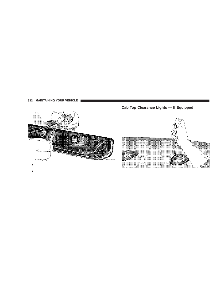 Cab top clearance lights — if equipped | Dodge 2006 DR Ram SRT-10 User Manual | Page 332 / 384