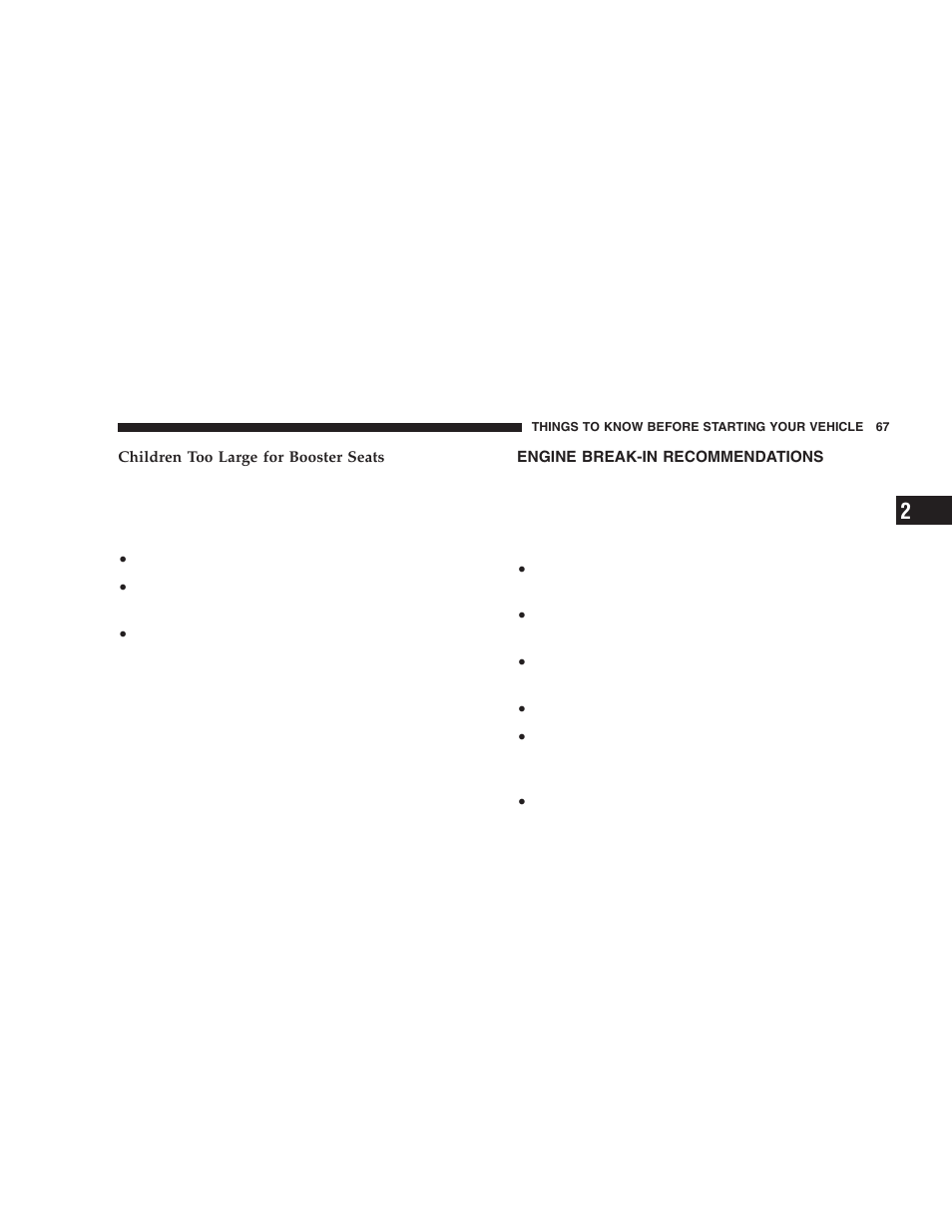 Engine break-in recommendations | Dodge 2006 DR Ram SRT-10 User Manual | Page 67 / 384