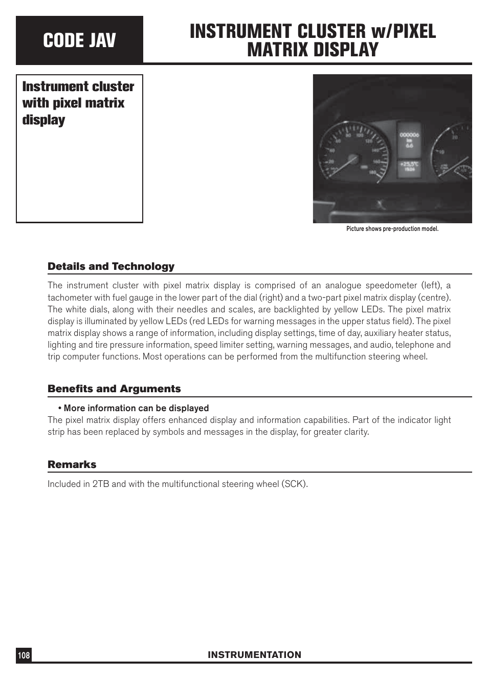 Code jav, Instrument cluster w/pixel matrix display, Instrument cluster with pixel matrix display | Dodge Sprinter 3500 User Manual | Page 110 / 202