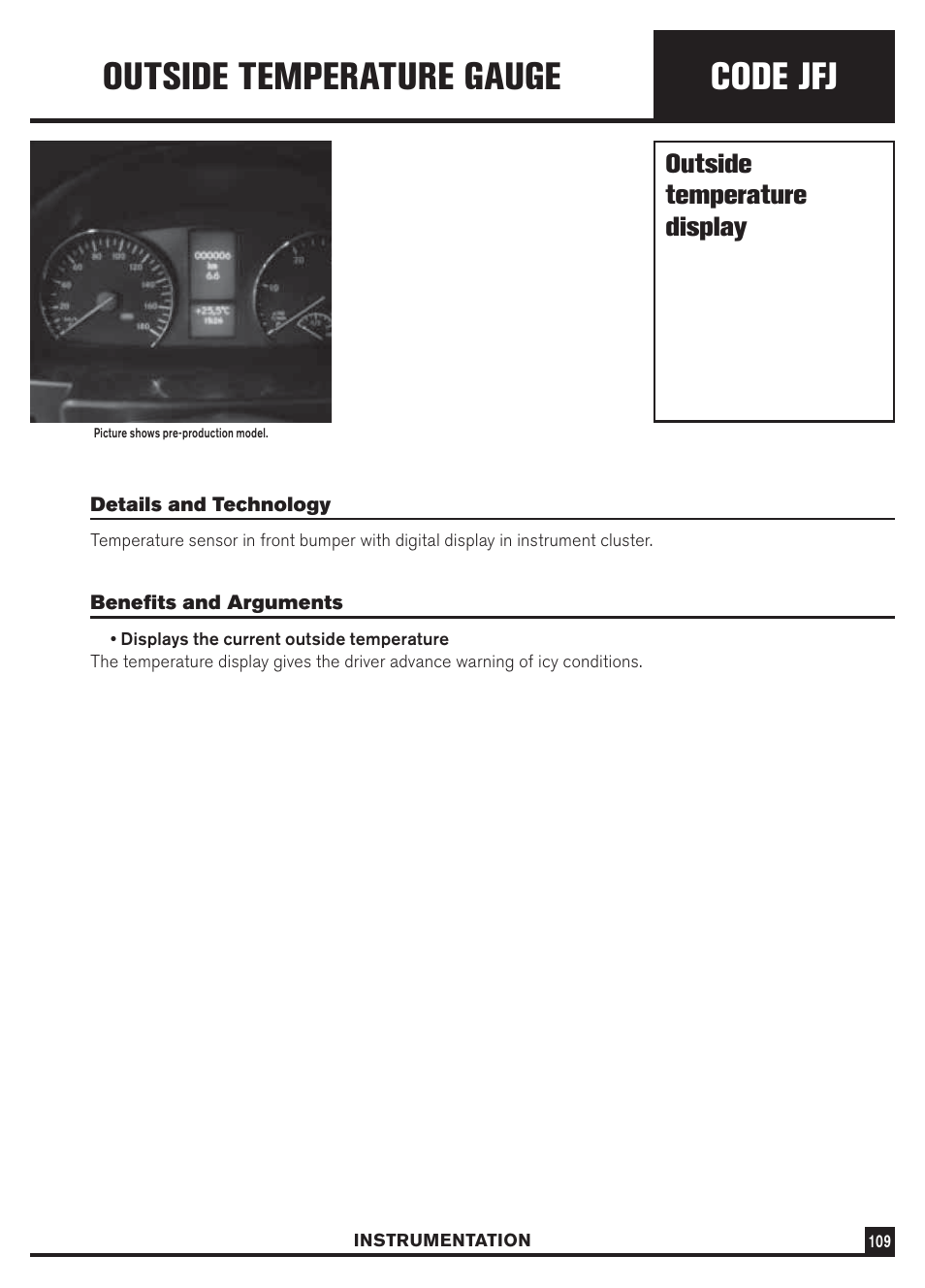 Code jfj, Outside temperature gauge, Outside temperature display | Dodge Sprinter 3500 User Manual | Page 111 / 202