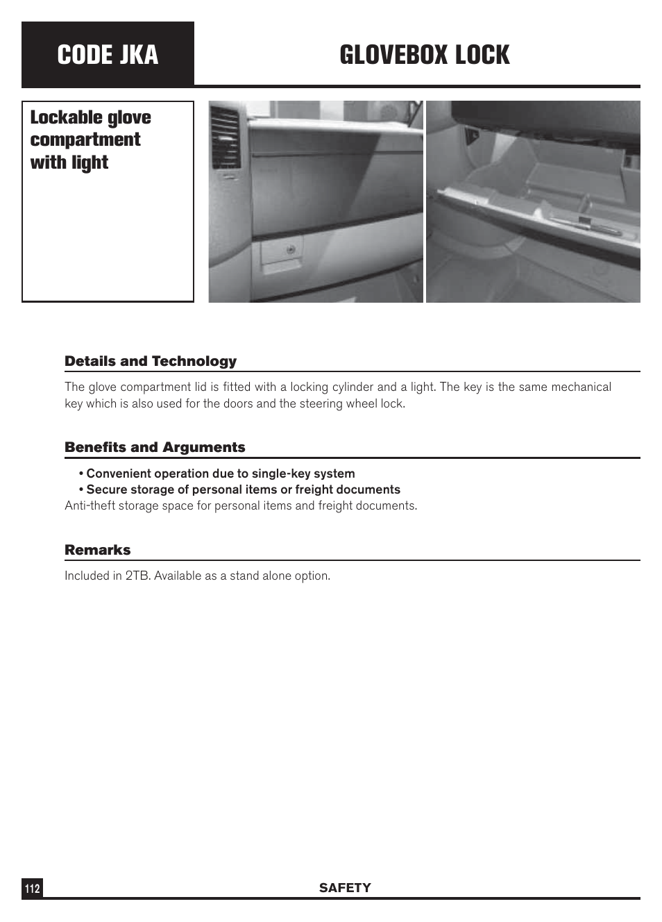 Code jka, Glovebox lock, Lockable glove compartment with light | Dodge Sprinter 3500 User Manual | Page 114 / 202