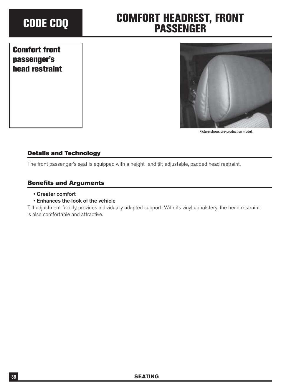 Code cdq, Comfort headrest, front passenger, Comfort front passenger’s head restraint | Dodge Sprinter 3500 User Manual | Page 40 / 202