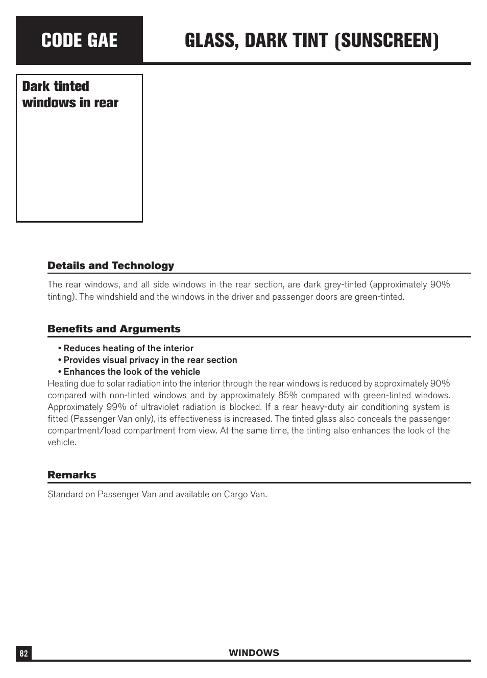 Code gae, Glass, dark tint (sunscreen), Dark tinted windows in rear | Dodge Sprinter 3500 User Manual | Page 84 / 202