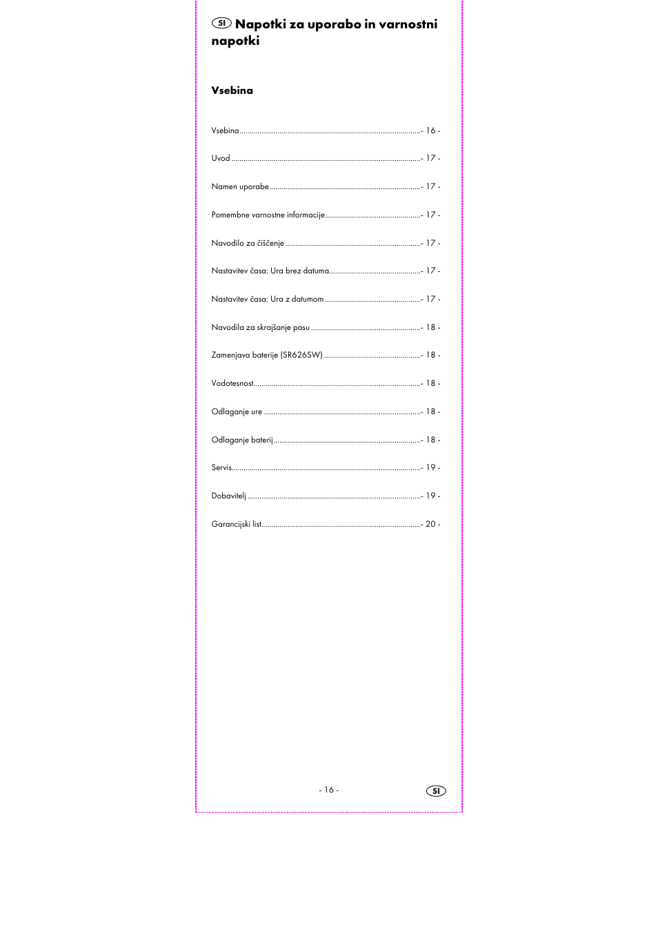 Napotki za uporabo in varnostni napotki | Auriol 2-LD3503-6 User Manual | Page 18 / 38