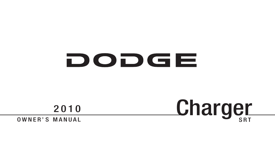 Dodge 2010 Charger SRT User Manual | 442 pages