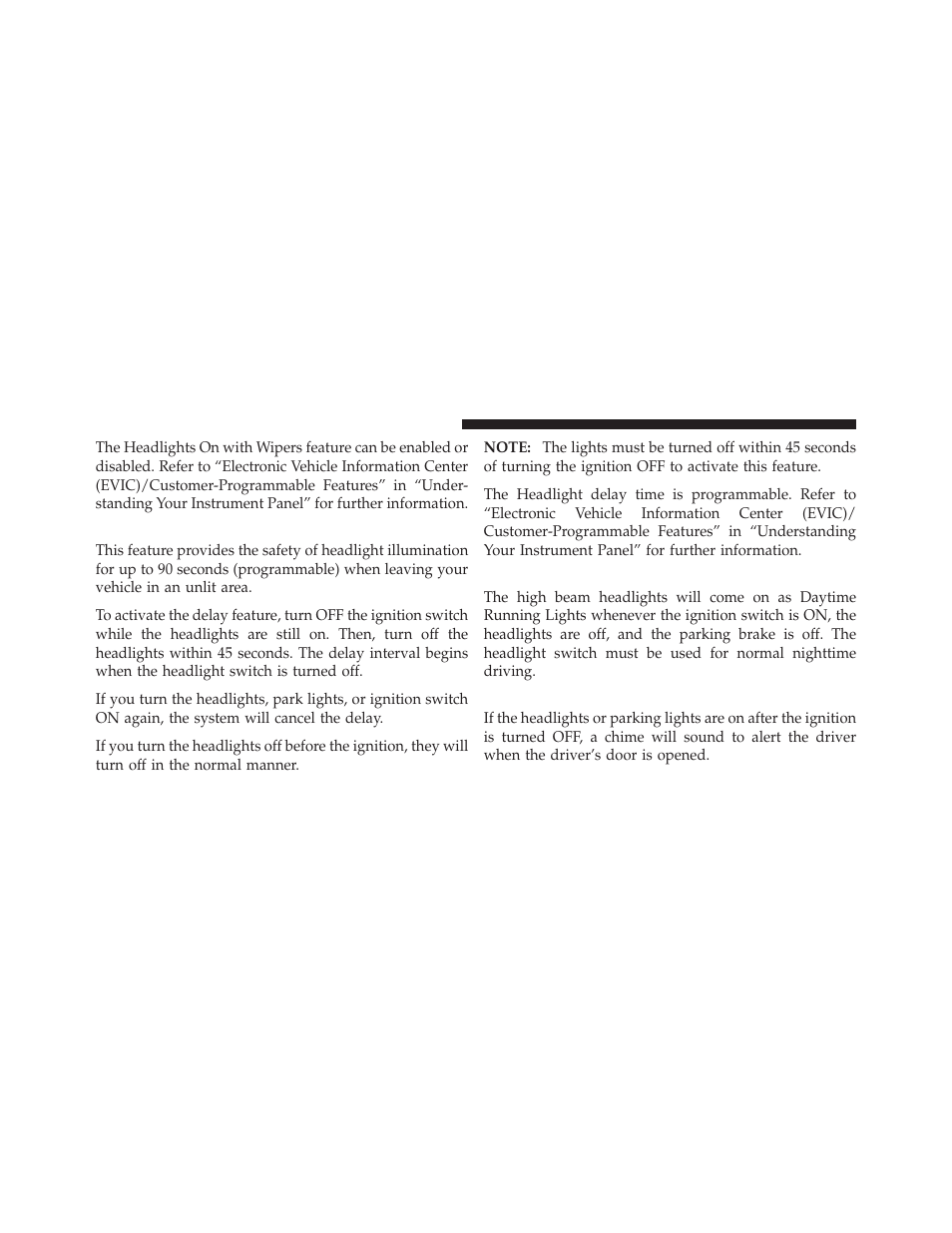 Headlight time delay, Daytime running lights — if equipped, Lights-on reminder | Dodge 2010 Charger SRT User Manual | Page 133 / 442