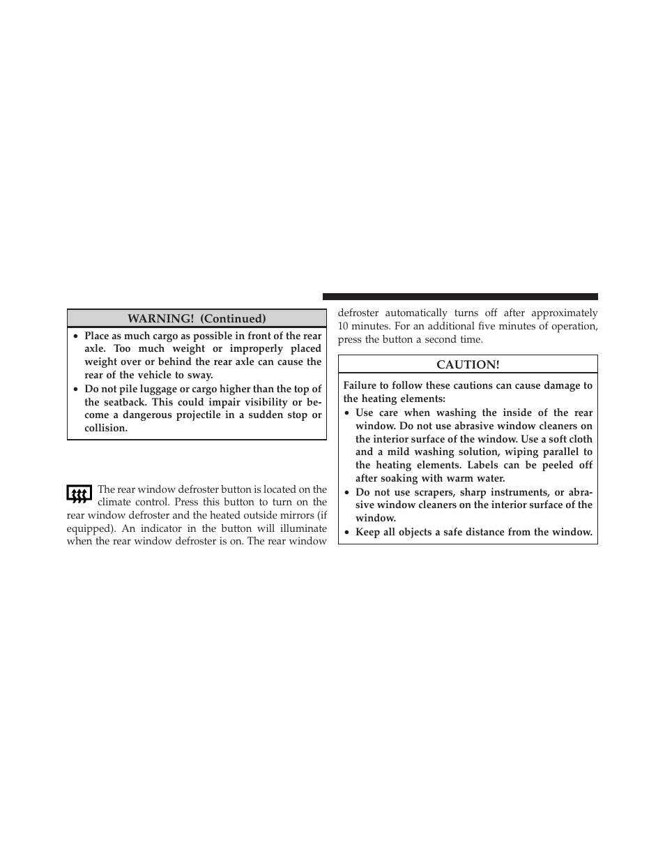 Rear window features, Rear window defroster | Dodge 2010 Charger SRT User Manual | Page 163 / 442