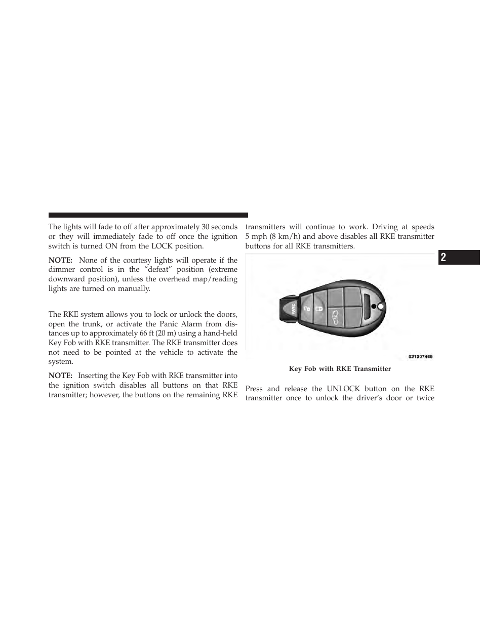 Remote keyless entry (rke), To unlock the doors | Dodge 2010 Charger SRT User Manual | Page 20 / 442