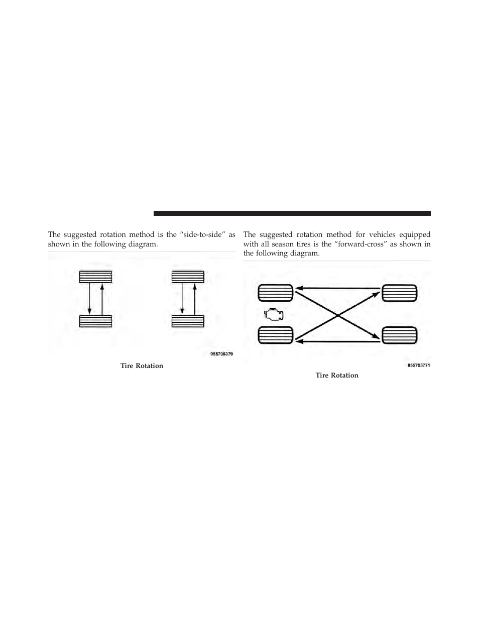 Tire rotation – standard tires, Tire rotation – all season tires | Dodge 2010 Charger SRT User Manual | Page 301 / 442