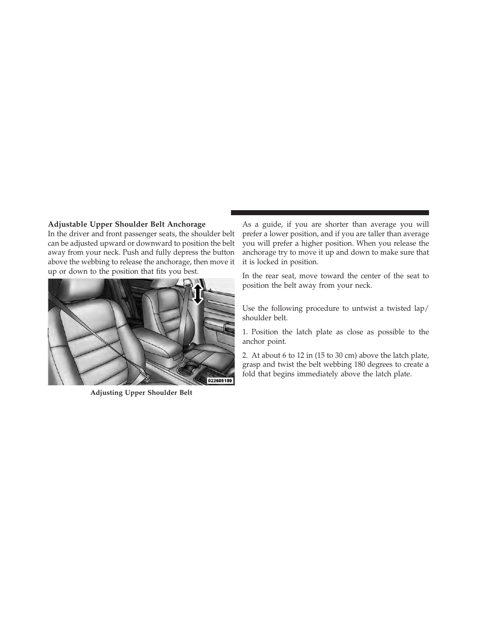 Lap/shoulder belt untwisting procedure | Dodge 2010 Charger SRT User Manual | Page 45 / 442