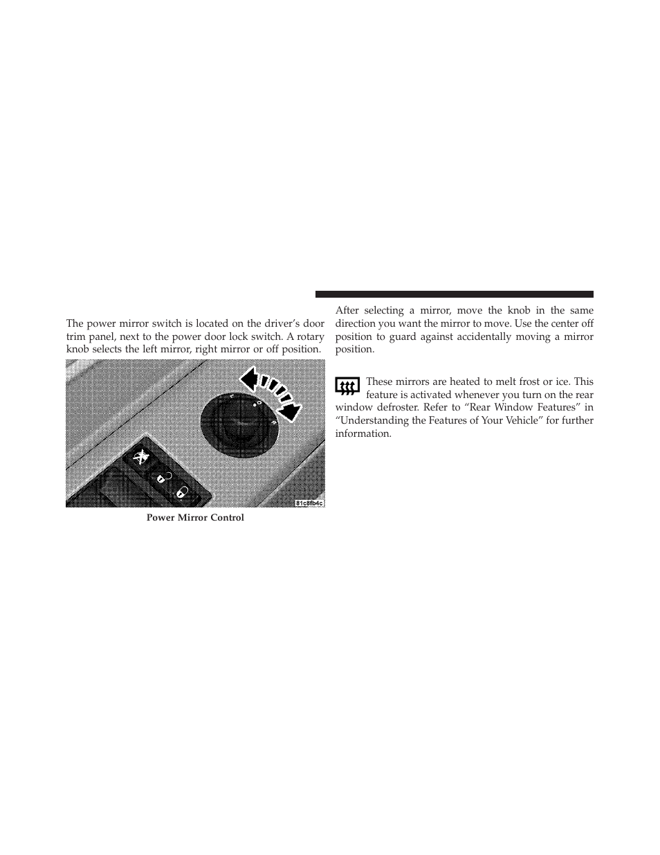 Power mirrors, Heated mirrors — if equipped | Dodge 2010 Charger SRT User Manual | Page 87 / 442