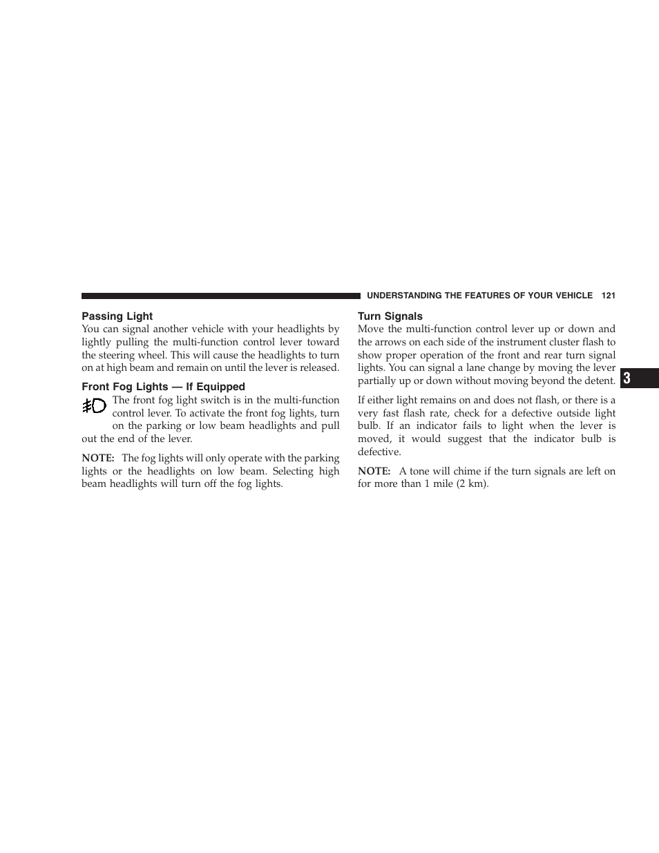 Passing light, Front fog lights — if equipped, Turn signals | Dodge 2007 KA Nitro User Manual | Page 121 / 436