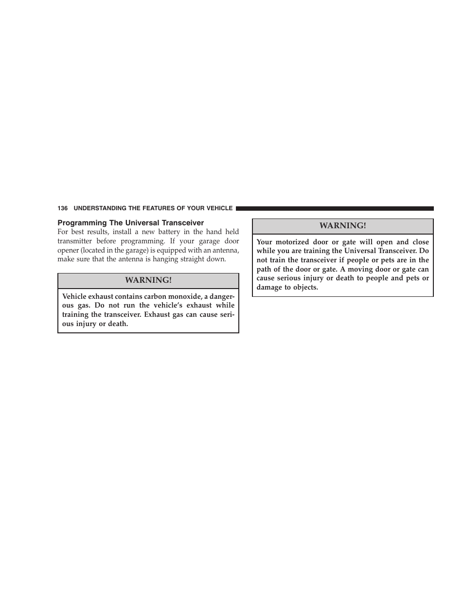 Programming the universal transceiver | Dodge 2007 KA Nitro User Manual | Page 136 / 436